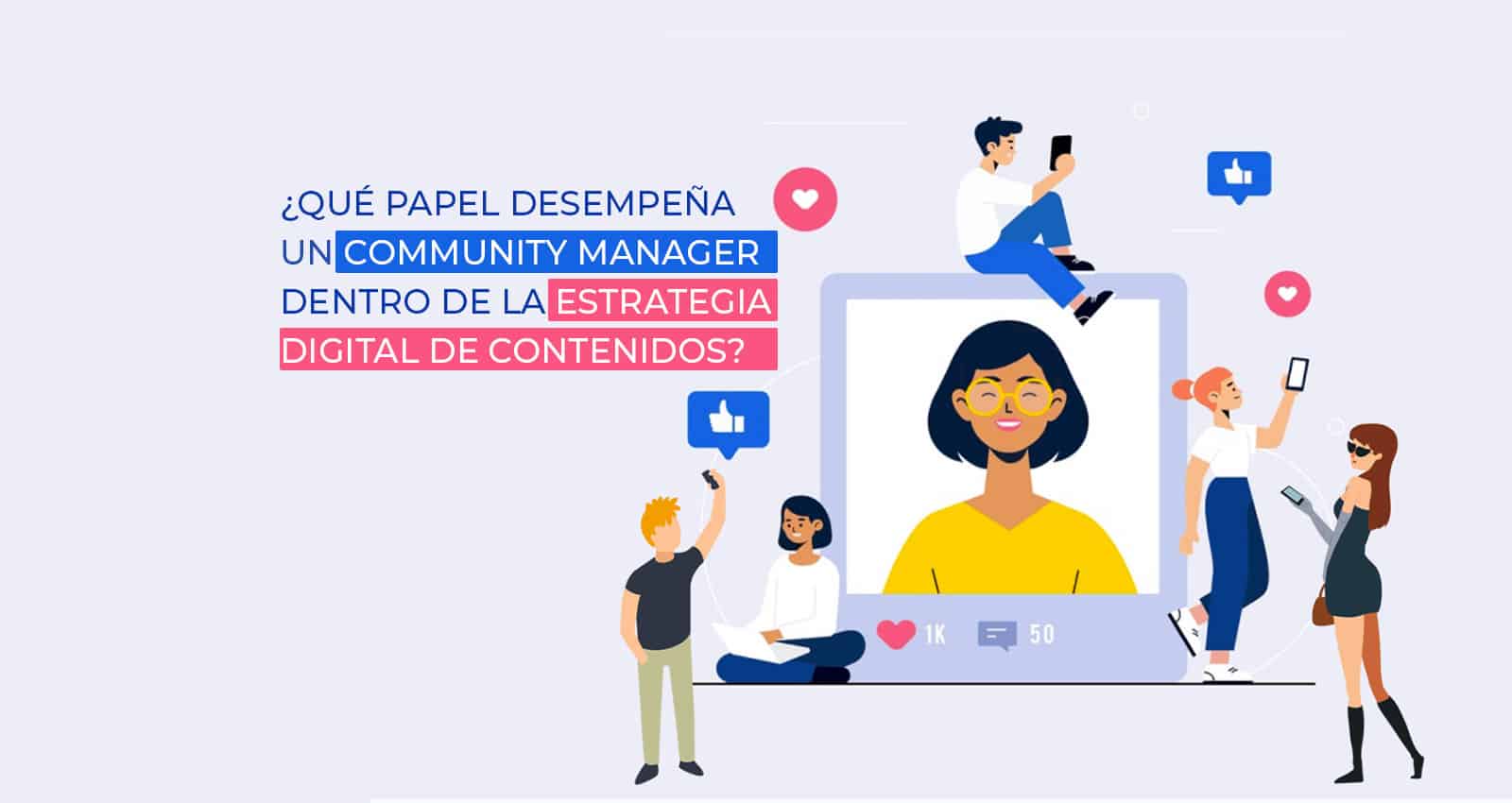 Qu Hace Un Community Manager Marketinhouse