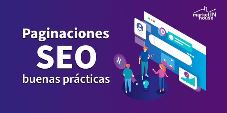 Paginaciones SEO: Guía de buenas prácticas