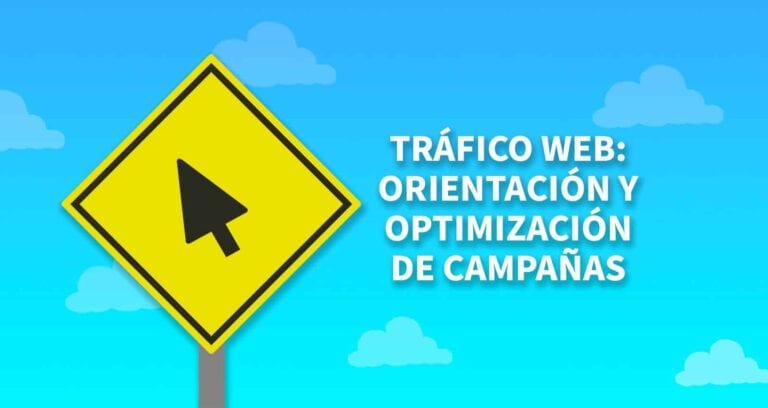 gestión y orientación del tráfico web en tu estrategia digital