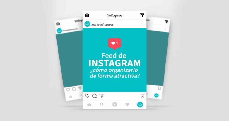 mejores prácticas para organizar tu feed de instagram