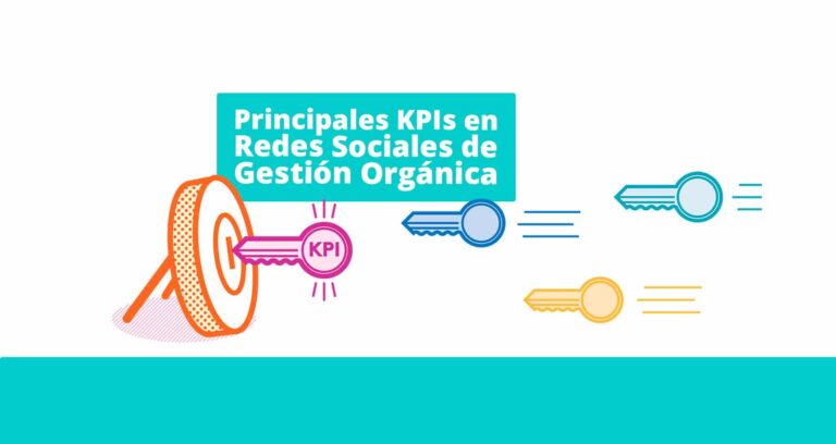 claves de las kpi en redes sociales en el desarrollo de una estrategia orgánica