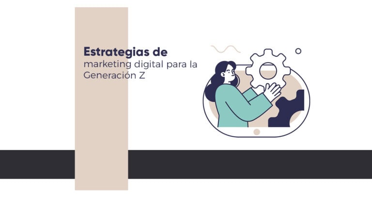 marketing digital para la Generación Z