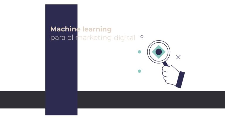 Machine Learning para el Marketing Digital